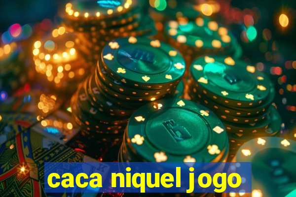 caca niquel jogo